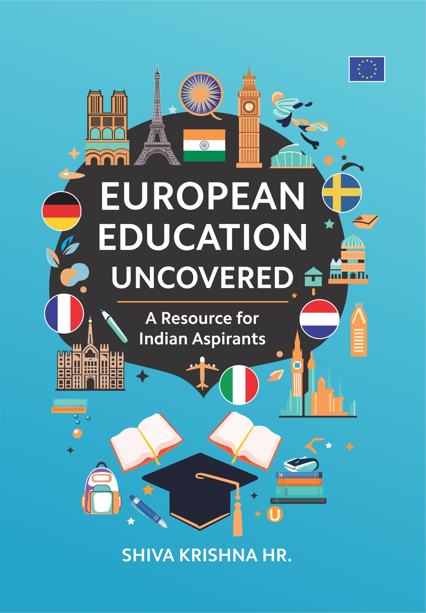 European  Education  Uncovered : A Resource for Indian Aspirants
