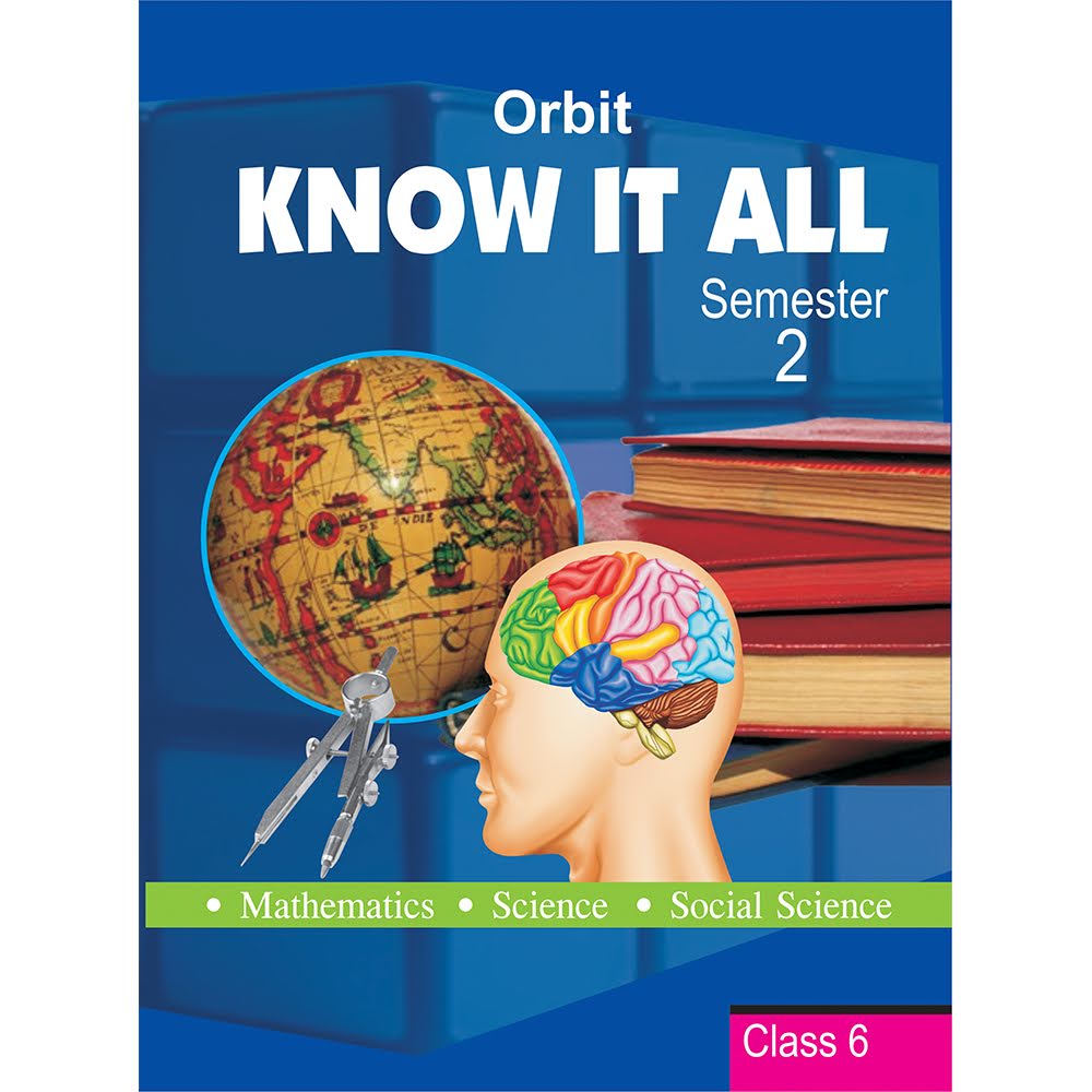 ORBIT KNOW IT ALL CLASS 6 TH STD SEM 2