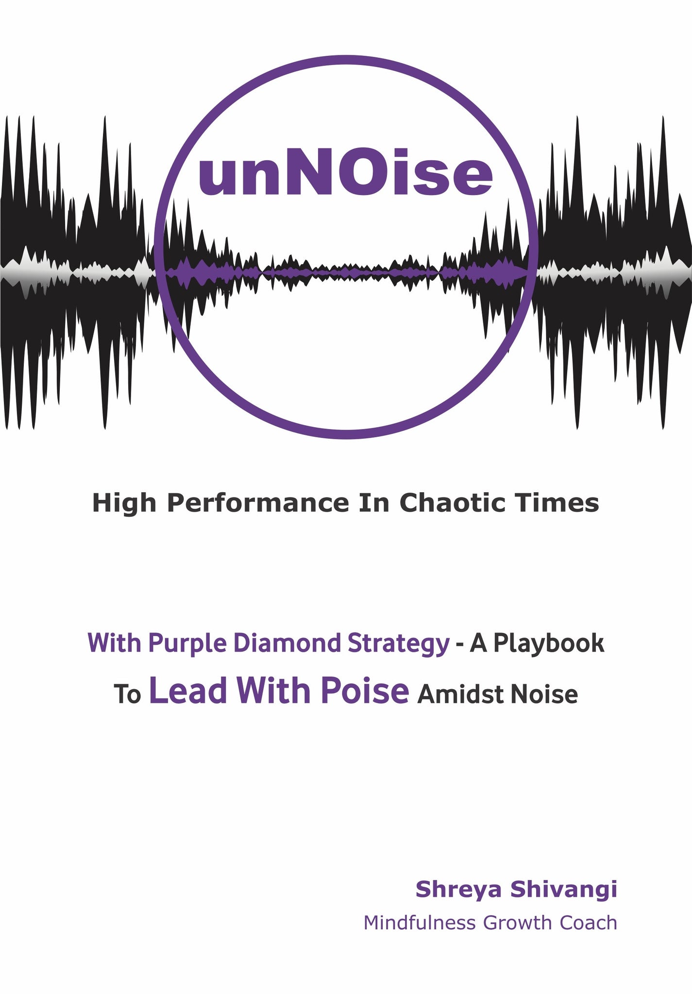 unNOise: High Performance In Chaotic Times