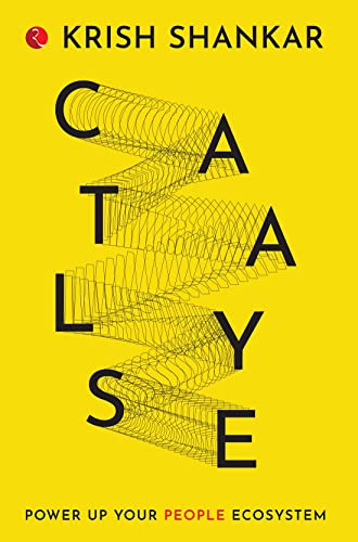 CATALYSE: POWER UP YOUR PEOPLE ECOSYSTEM