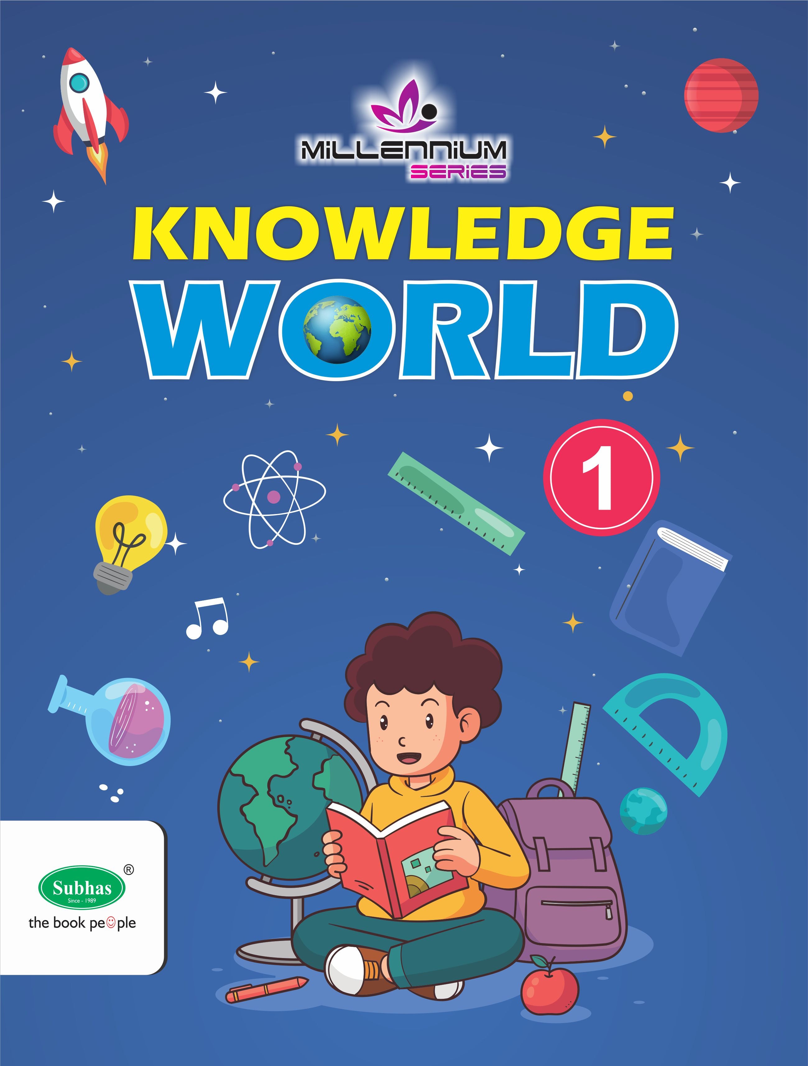 Millennium Series Knowledge World 1 – Subhas Publishing House Pvt Ltd