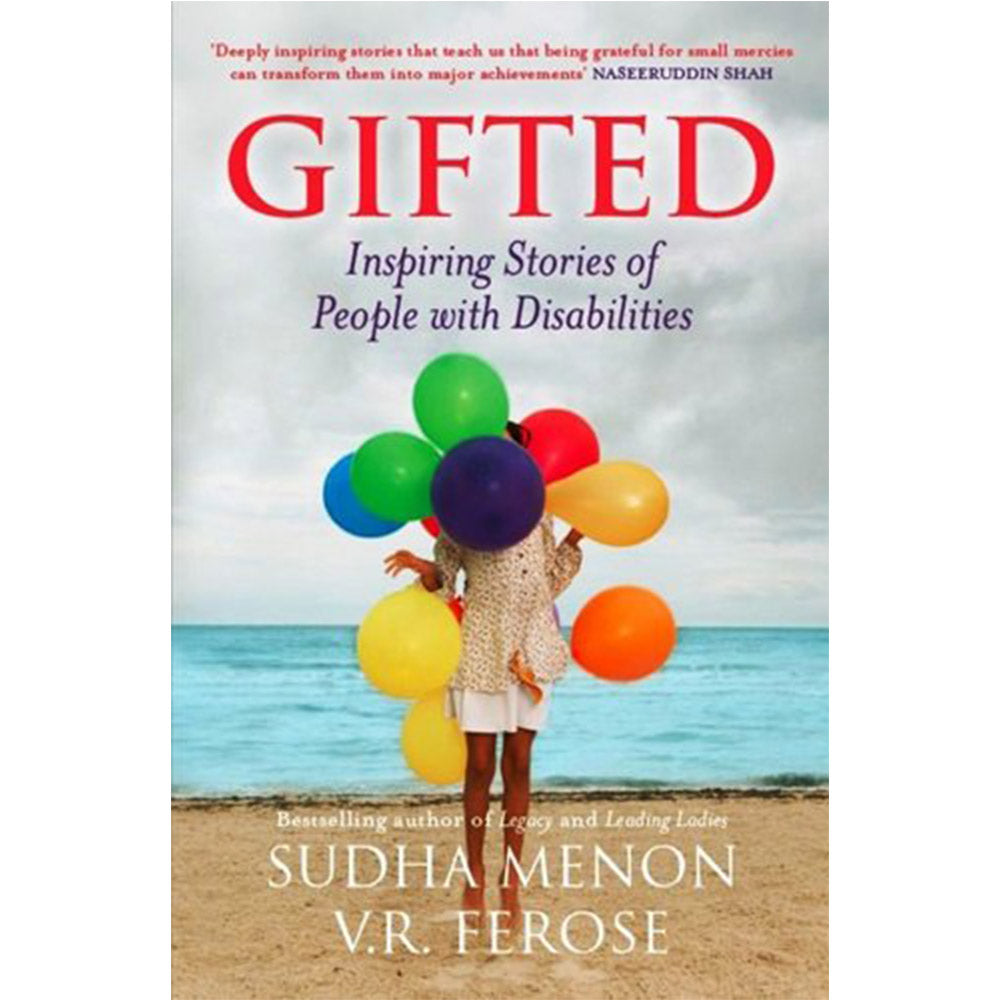 Gifted : Inspiring Stories of People with Disabilities