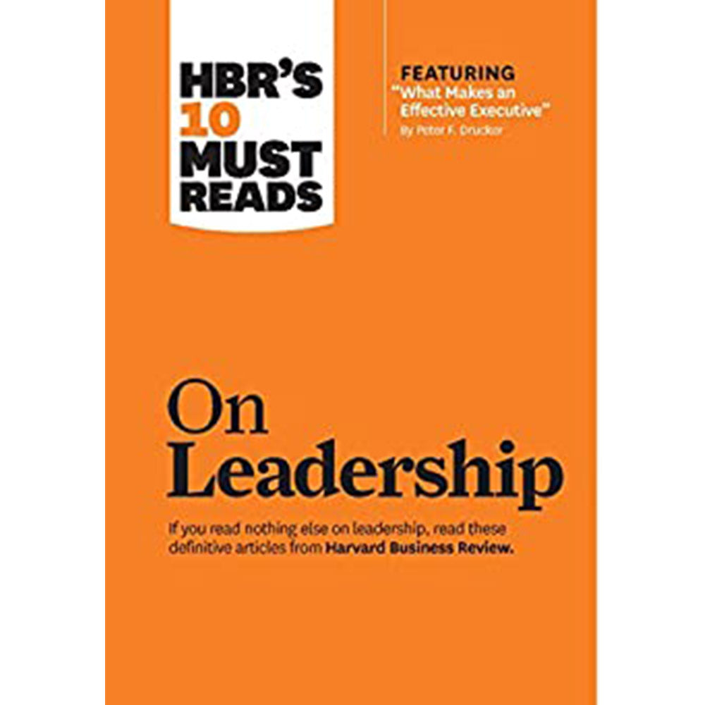 HBR'S 10 Must Reads On Leadership