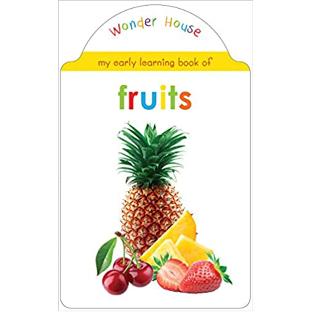 My Early Learning Book Of Fruits : Shaped Board Books