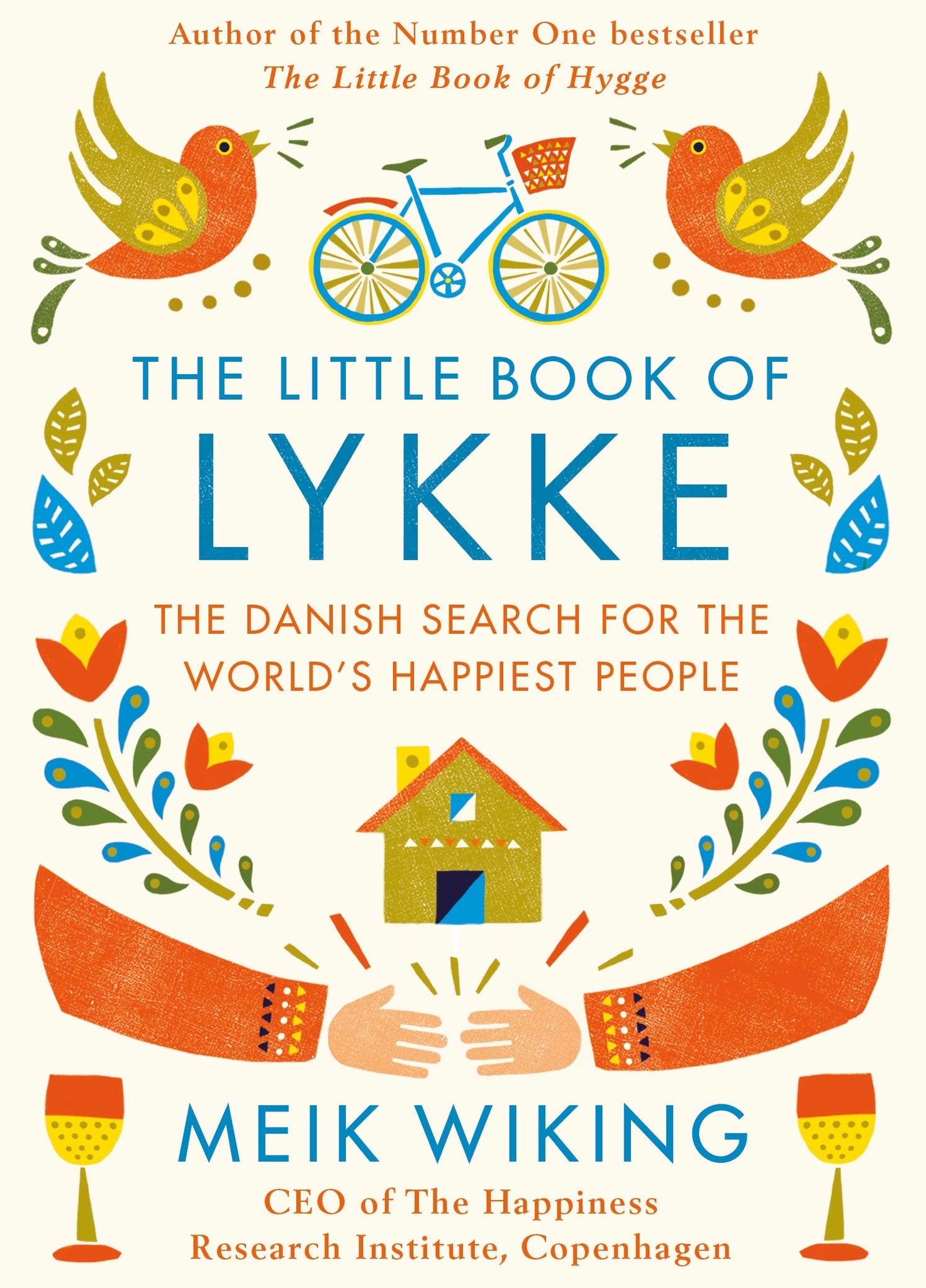 The Little Book of Lykke (Lead Title) -The Danish Search for the World's Happiest People